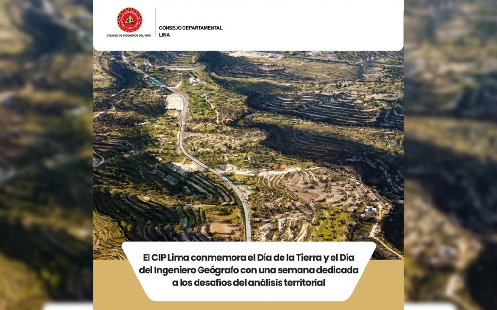 cip-lima-dia-de-la-tierra-y-dia-del-ingeniero-geografico