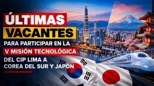 Afiche de la V Misión Tecnológica del CIP Lima a Corea del Sur y Japón, programada del 20 de noviembre al 3 de diciembre de 2026.